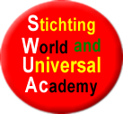 WORLD AND UNIVERSAL ACADEMY FOUNDATION