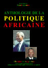 ANTHOLOGIE DE LA POLITIQUE AFRICAINE (ISBN/EAN: 978-90-79266-08-1). Auteur: Jean-Marcel Bikouta Nkaoulou
